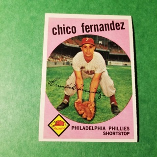 1959 - TOPPS BASEBALL CARD NO. 452 - CHICO FERNANDEZR - PHILLIES