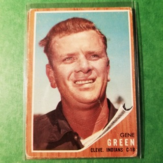 1962 - TOPPS BASEBALL CARD NO. 78 - GENE GREEN - GREEN TINT - INDIANS