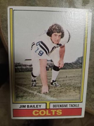 1974 TOPPS JIM BAILEY COLTS FOOTBALL CARD# 302