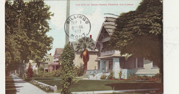 Vintage Used Postcard: 1922 The City of Good Homes, Pomona, CA