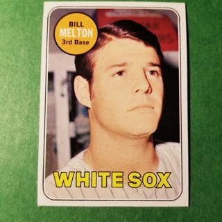 1969 - TOPPS BASEBALL CARD NO. 481 - BILL MELTON - WHITE SOX