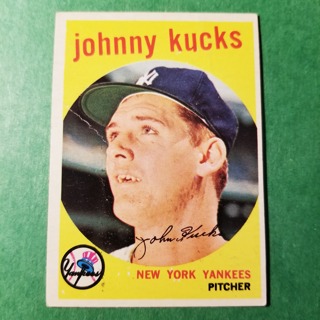 1959 - TOPPS BASEBALL CARD NO. 289 - JOHNNY KUCKS -YANKEES