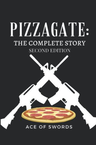 [NEW] Pizzagate: The Complete Story Book (Paperback) Free Shipping