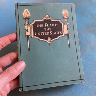 Vintage 1927 booklet : The Flag of the United States