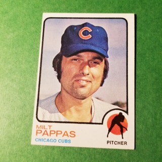 1973 - TOPPS BASEBALL CARD NO. 70 - MILT PAPPAS - CUBS - NRMT/MT+