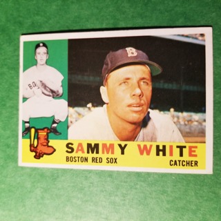 1960 - TOPPS EXMT - NRMT BASEBALL CARD NO. 203 - SAMMY WHITE - RED SOX