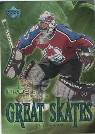 2001-02 Upper Deck Pros & Prospects Great Skates Insert Patrick Roy HOF Colorado Avalanche #GS3!