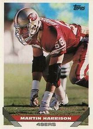 Martin Harrison 1993 Topps San Francisco 49ers