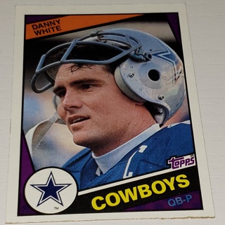 ♨️♨️ 1984 Topps Danny White Football card # 248 Dallas Cowboys ♨️♨️