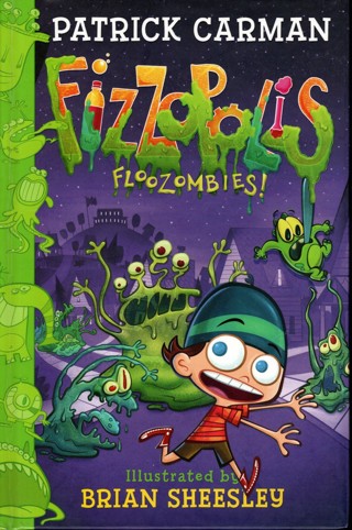 Fizzopolis: Floozombies! by Patrick Carman - Hardcover - Like New