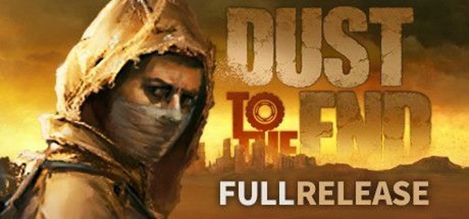 Dust to the End Steam Key