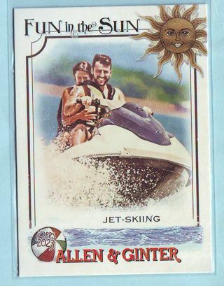 2023 Topps Allen & Ginter Jet-Skiing FUN in the SUN INSERT Baseball Card # FITS-10