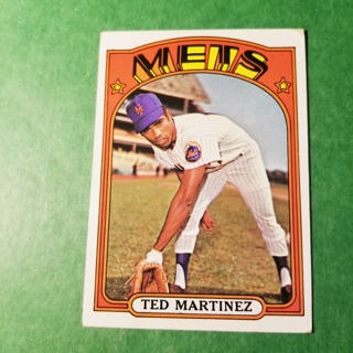 1972 - TOPPS BASEBALL CARD HI NO. 544 - TED MARTINEZ - METS