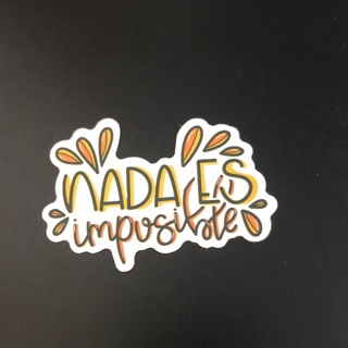 Nada es Imposible sticker