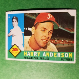 1960 - TOPPS EXMT - NRMT BASEBALL CARD NO. 285 - HARRY ANDERSON - PHILLIES