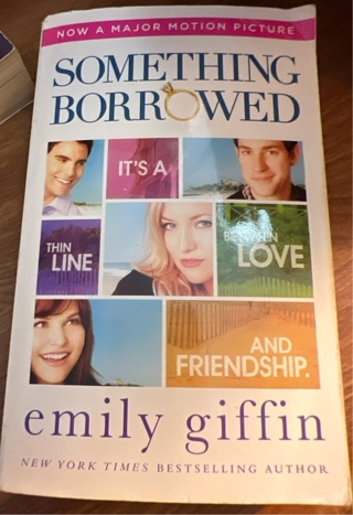 Something Borrowed by Emily Giffin 