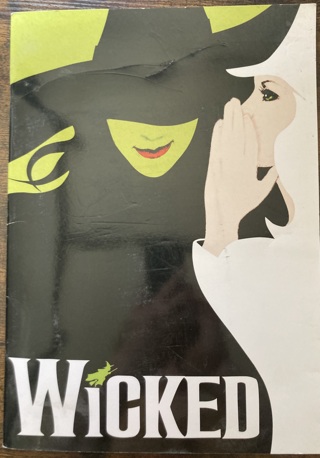 Wicked, the musical program (with black and white insert)