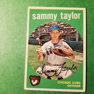 1959 - TOPPS BASEBALL CARD NO.193 - SAMMY TAYLOR - CUBS - SHARP