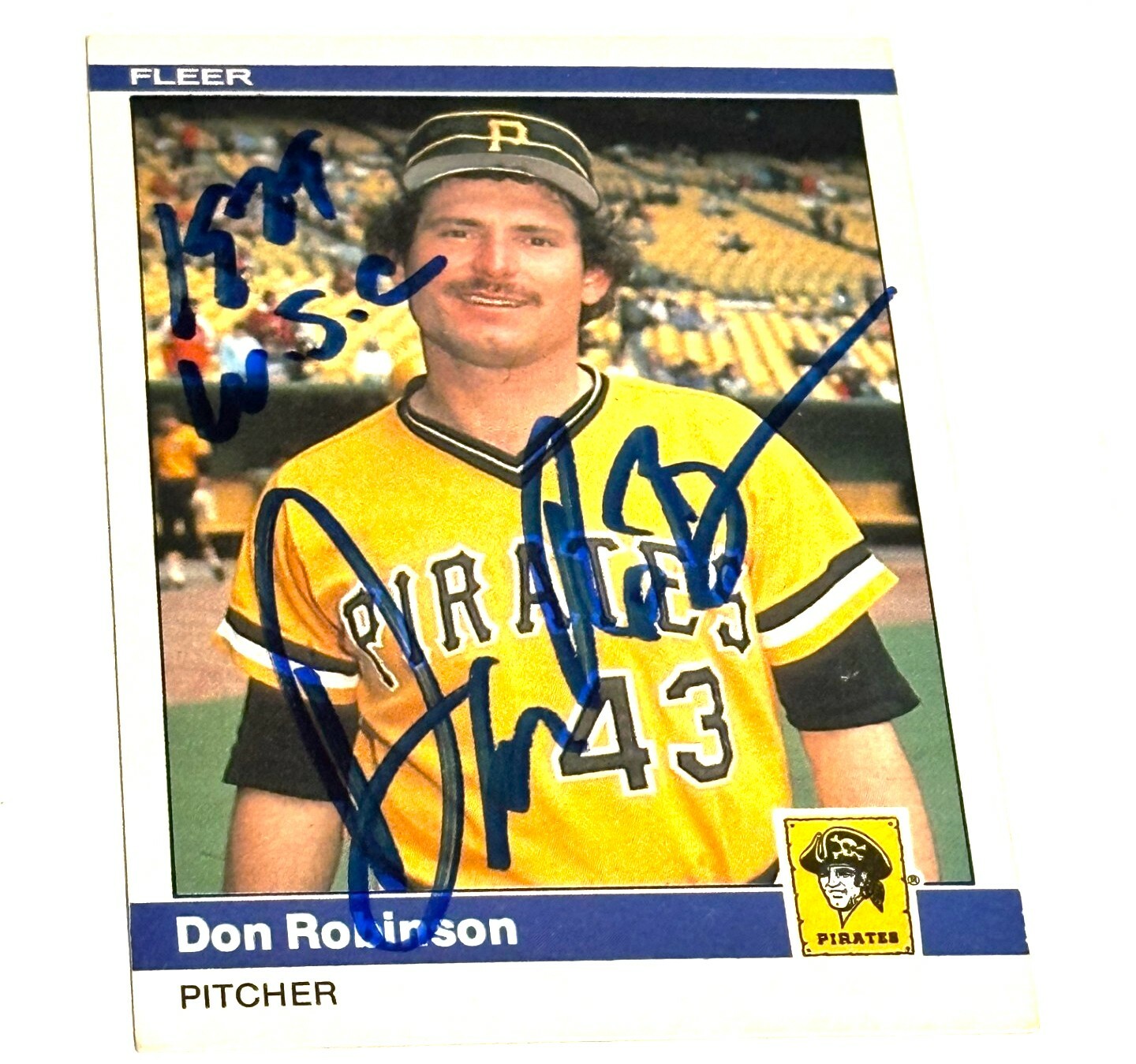 FREE: Autographed 1984 (PIRATES) Fleer #262 Don Robinson-1979 World Series Champion Inscription