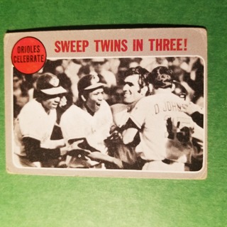 1970 - TOPPS BASEBALL CARD NO. 202 - SWEEP TWINS IN THREE - ORIOLES