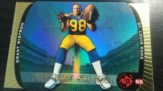 1998 UPPER DECK FUTURE SHOCK GRANT WISTROM ST. LOUIS RAMS FOOTBALL CARD# FS66