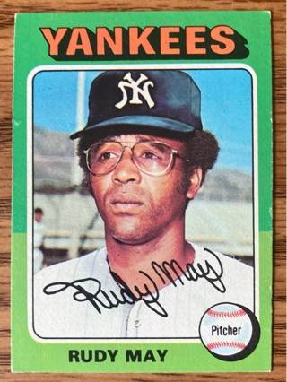 1975 Topps Rudy May baseball card 