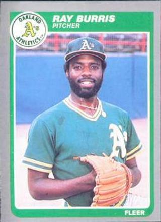 Ray Burris 1985 Fleer Oakland Athletics