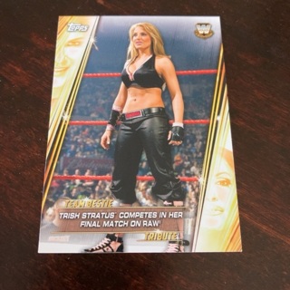 2019 Topps WWE Women's Division - Team Bestie Tribute #TB-7 Trish Stratus Competes in Her