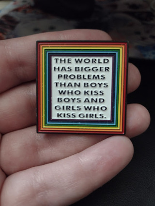 Pin - Pride; World Has Bigger Problems