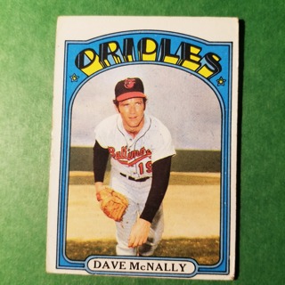 1972 - TOPPS BASEBALL CARD NO. 490 - DAVE McNALLY - ORIOLES