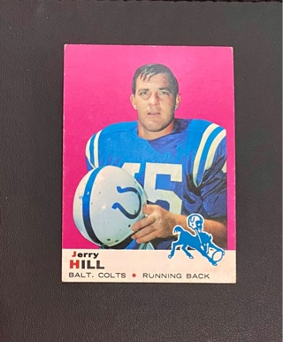 1969 Topps Jerry Hill #94 Colts!