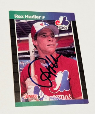 Autographed 1989 Donruss Montreal Expos Baseball Card #452 Rex Hudler