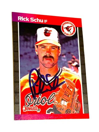 Autograph Rick Schu - 1989 Donruss #406 - Baltimore Orioles Baseball Card