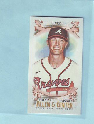 2021 Topps Allen & Ginter Max Fried MINI Baseball Card # 325 Braves