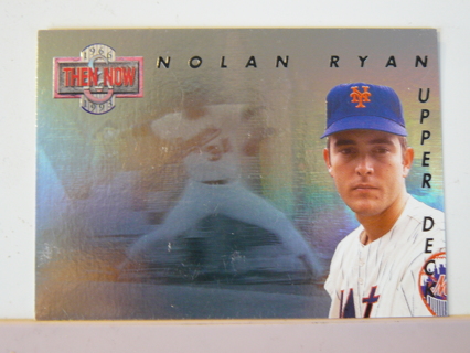 1993 Upper Deck "Then & Now Holograms" Insert #TN5 Nolan Ryan (Mets/Rangers) 