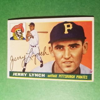 1955 - TOPPS BASEBALL CARD NO. 142 - JERRY LYNCH - PIRATES