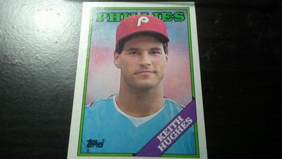 1988 TOPPS KEITH HUGHES PHILADELPHIA PHILLIES BASEBALL CARD# 781