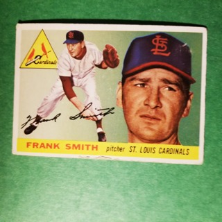 1955 - TOPPS BASEBALL CARD NO. 204 - FRANK SMITH - CARDINALS