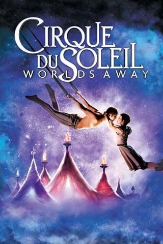 Cirque de Soileil: Worlds Away (HD code for Vudu)