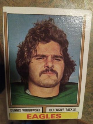 1974 TOPPS DENNIS WIRGOWSKI PHILADELPHIA EAGLES FOOTBALL CARD# 518