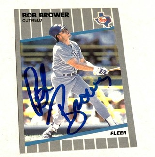 Autographed 1989 Fleer Baseball Card Bob Brower Texas Rangers #514