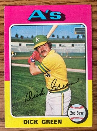 1975 Topps Dick Green baseball card