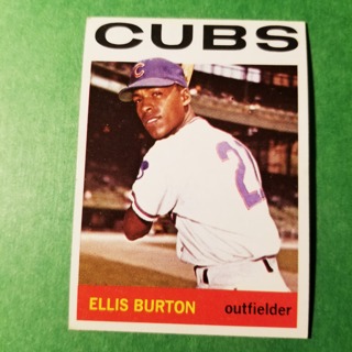 1964 - TOPPS BASEBALL CARD NO. 269 - ELLIS BURTON - CUBS