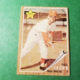 1962 - TOPPS BASEBALL CARD NO. 181 - PAUL BROWN ROOKIE - PHILLIES