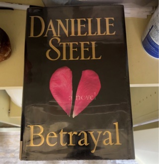 Betrayal  Danielle Steel