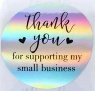 ➡️⭕SPECIAL⭕(32) 1" HOLOGRAPHIC 'THANK YOU FOR SUPPORTING MY SMALL BUSINESS' STICKERS!!⭕
