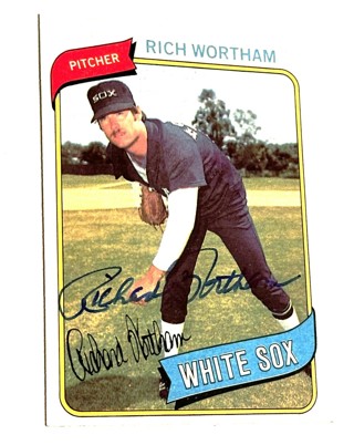 Autographed Rich Wortham - 1980 Topps #502 - Chicago White Sox Baseball Card