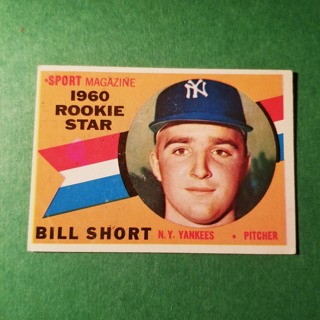 1960 - TOPPS  NRMT- MINT BASEBALL - CARD NO - 142 - BILL SHORT ROOKIE - YANKEES