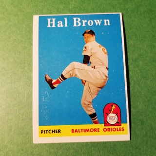 1958 - TOPPS EXMT - NRMT BASEBALL - CARD NO. 381 - HAL BROWN - ORIOLES