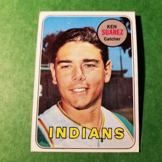 1969 - TOPPS EXMT - NRMT BASEBALL - CARD NO. 19 - KEN SUAREZ - INDIANS